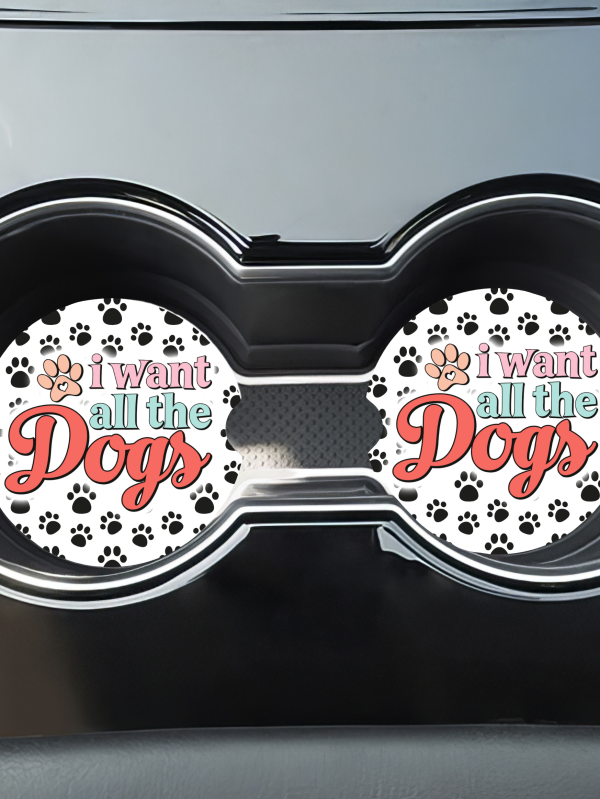 I want all the dogs Car Coaster