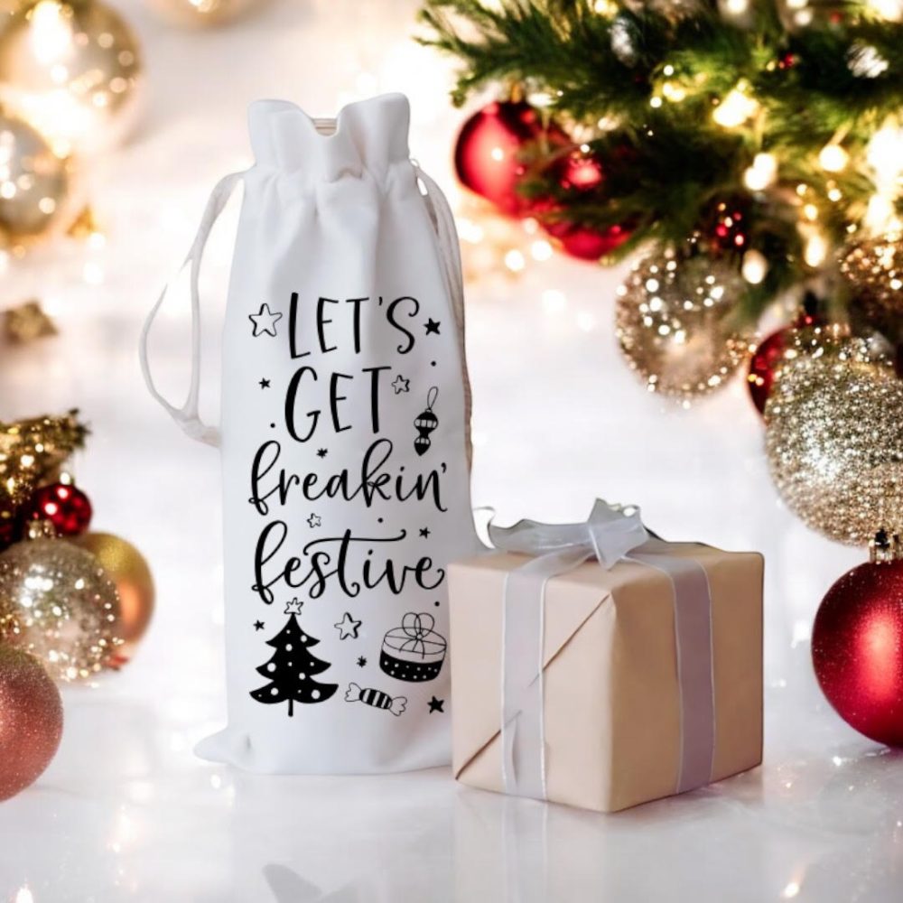 Let's Get Freakin Festive Wine bag